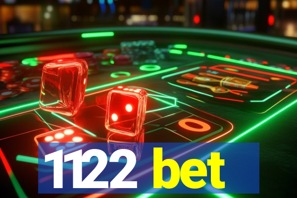 1122 bet